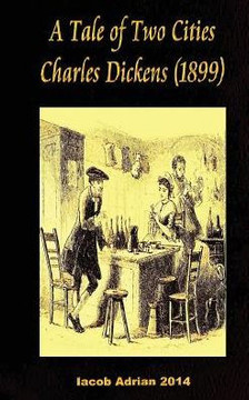 A Tale Of Two Cities Charles Dickens (1899)