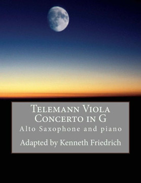 Telemann Viola Concerto In G : Alto Sax Version