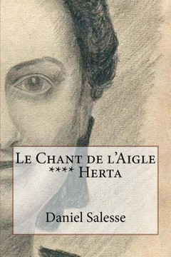 Le Chant De L'Aigle: **** Herta (French Edition)