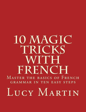 10 Magic Tricks With French