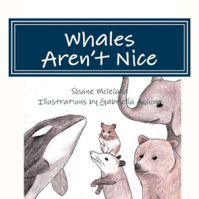 Whales Aren't Nice
