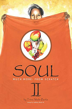 Soul Much More: From Scratch Ii