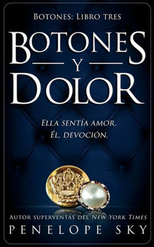 Botones y dolor (Spanish Edition)