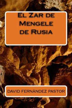El Zar De Mengele De Rusia (Spanish Edition)