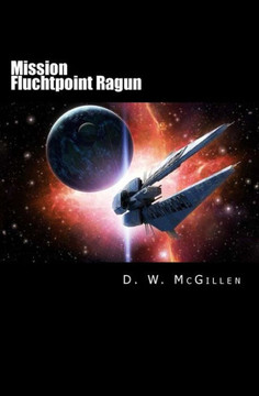 Mission Fluchtpoint Ragun : Geheimakte Mars 21