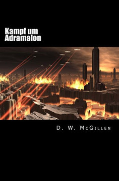 Kampf Um Adramalon: Geheimakte Mars 19 (Volume 19) (German Edition)