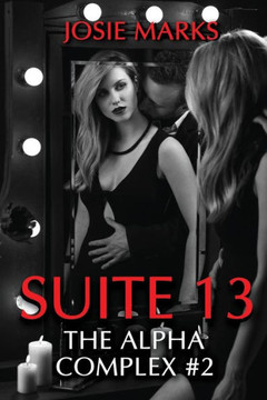 Suite 13 (The Alpha Complex #2)