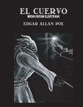 El Cuervo (Spanish edition): Nueva edici?n ilustrada