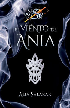 El viento de Ania: volumen 2 (El ocaso del sol) (Spanish Edition)