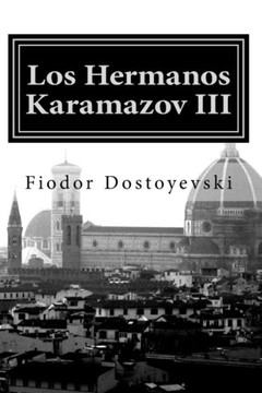 Los Hermanos Karamazov: Tercera Parte (Spanish Edition)