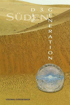 Die Dritte Generation: S?den (German Edition) Die Dritte Generation: S?den (German Edition)