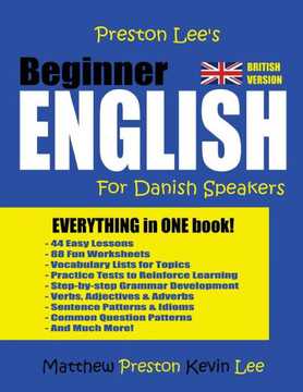 Preston Lee's Beginner English For Danish Speakers (British Version)