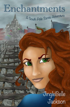 Enchantments: A South Pole Santa Adventure