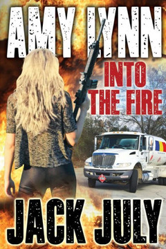 Amy Lynn, Into The Fire