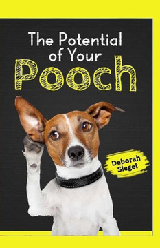 The Potential Of Your Pooch