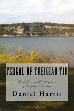Fergal Of Treigiau Tir (The Kingdom Of Treigiau Tir)