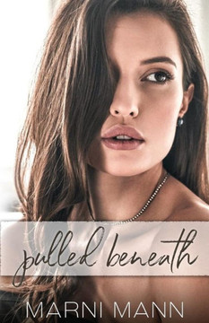 Pulled Beneath (The Bar Harbor Series) Pulled Beneath (The Bar Harbor Series)