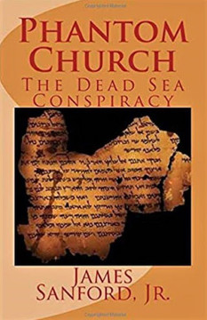 Phantom Church : The Dead Sea Conspiracy