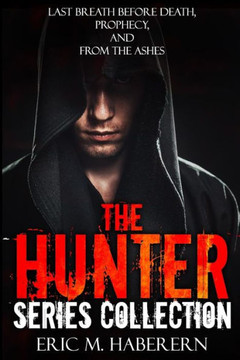 The Hunter Series Collection The Hunter Series Collection