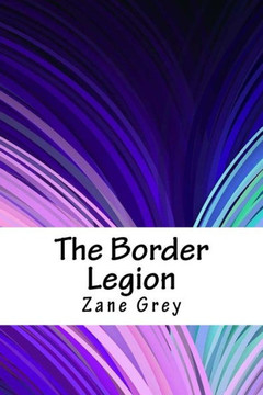 The Border Legion - 9781718751170
