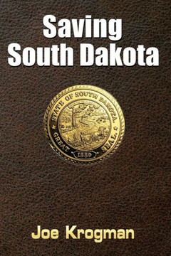 Saving South Dakota (John Harwell Mysteries)