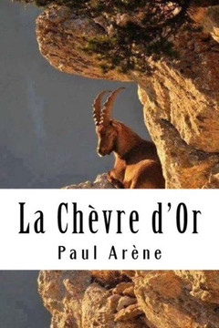 La Ch?vre d'Or (French Edition) La Ch?vre d'Or (French Edition)