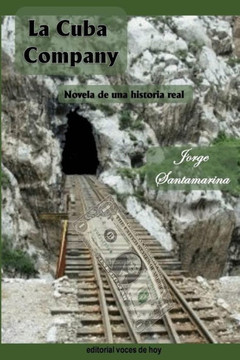 La Cuba Company: Novela de una historia real (Spanish Edition)