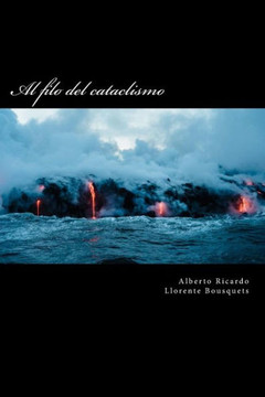 Al Filo Del Cataclismo (Spanish Edition)