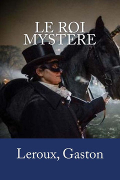 Le Roi Myst?re (French Edition) - 9781979170185