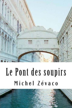 Le Pont des soupirs (French Edition) - 9781717515261