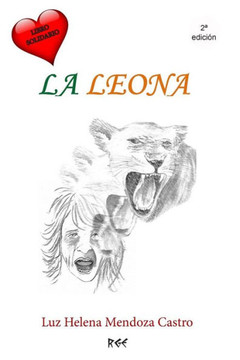 La Leona (Spanish Edition) La Leona (Spanish Edition)
