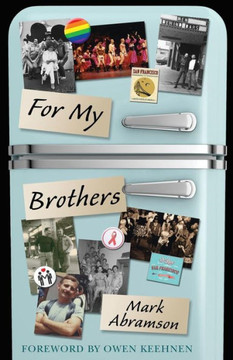 For My Brothers: A Memoir