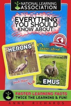 Everything You Should Know About: Herons and Emus