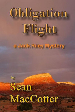 Obligation Flight: A Jack Riley Mystery (Jack Riley Mysteries)
