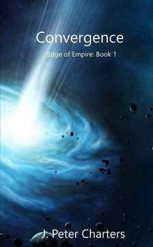 Convergence: Edge Of Empire Book 1