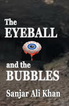 The Eyeball And The Bubbles