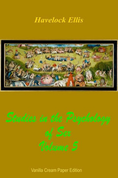 Studies In The Psychology Of Sex - 9781726255776
