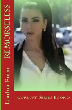 Remorseless: Corrupt Series Book 3