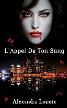 L'Appel De Ton Sang (French Edition)
