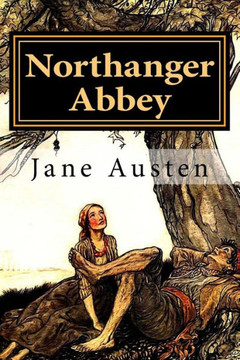 Northanger Abbey By Jane Austen - 9781986017695