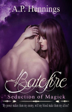 Balefire: Seduction of Magick
