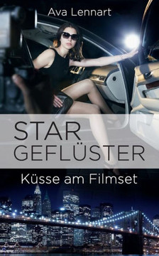 Stargefl?ster: K?sse Am Filmset (Endlich-Reihe) (German Edition)
