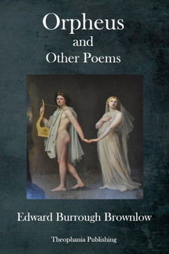 Orpheus : And Other Poems Orpheus : And Other Poems