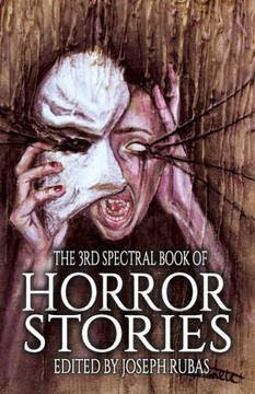 The 3Rd Spectral Book Of Horror Stories