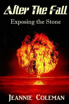 After the Fall Book 2: Exposing the Stone