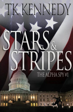Stars And Stripes : The Alpha Spy #1