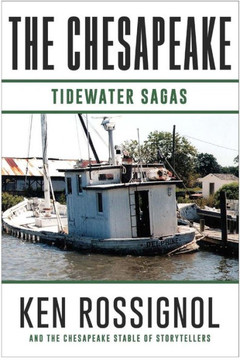 The Chesapeake : Tidewater Sagas: A Collection Of Short Stories From The Chesapeake (Book 6)