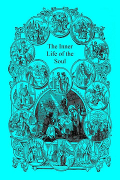 The Inner Life Of The Soul