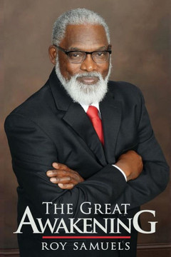 The Great Awakening : By Roy Samuels