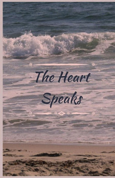 The Heart Speaks : Something Like Love